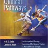Clinical Pathways: An Occupational Therapy Assessment for Range of Motion & Manual Muscle Strength-Original PDF