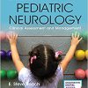 Pediatric Neurology: Clinical Assessment and Management-Original PDF