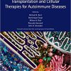 Hematopoietic Stem Cell Transplantation and Cellular Therapies for Autoimmune Diseases-Original PDF