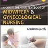 A Comprehensive Textbook Of Midwifery & Gynecological Nursing 4th Edition-Original PDF