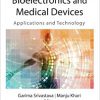 Bioelectronics and Medical Devices: Applications and Technology-Original PDF
