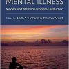 The Stigma of Mental Illness: Models and Methods of Stigma Reduction-Original PDF