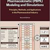 Physiologically Based Pharmacokinetic (PBPK) Modeling and Simulations: Principles, Methods, and Applications in the Pharmaceutical Industry 2nd Edition-EPUB