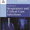Textbook of Respiratory and Critical Care Infections-Original PDF