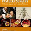 Vascular Surgery: A Clinical Guide to Decision-making-Original PDF
