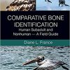 Comparative Bone Identification: Human Subadult and Nonhuman – A Field Guide-Original PDF