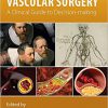 Vascular Surgery: A Clinical Guide to Decision-making-Original PDF