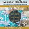 Health Information Technology Evaluation Handbook: From Meaningful Use to Meaningful Outcomes (HIMSS Book Series) 2nd Edition-Original PDF