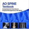 AO Spine Textbook: Comprehensive Overview on Surgical Management of the Spine-Original PDF