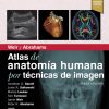 Weir y Abrahams. Atlas de anatomía humana por técnicas de imagen (Spanish Edition) 6th Edición-Original PDF