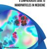 A Comprehensive Guide to Nanoparticles in Medicine-Original PDF