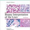 Biopsy Interpretation of the Liver (Biopsy Interpretation Series) 4th Edition-EPUB+Converted PDF+AZW