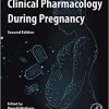 Clinical Pharmacology During Pregnancy 2nd Edition-Original PDF