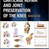 Cartilage Repair and Joint Preservation of the Knee 2nd edition-Retial PDF