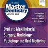 Master Dentistry Volume 1 E-Book: Oral and Maxillofacial Surgery, Radiology, Pathology and Oral Medicine 4th Edition-Original PDF