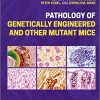 Pathology of Genetically Engineered and Other Mutant Mice-Original PDF