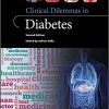 Clinical Dilemmas in Diabetes (Clinical Dilemmas (UK)) 2nd Edition-Original PDF