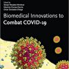 Biomedical Innovations to Combat COVID-19-Original PDF