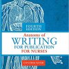 Anatomy of Writing for Publication for Nurses, Fourth Edition-Original PDF