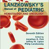 Lanzkowsky’s Manual of Pediatric Hematology and Oncology 7th Edition-PDF