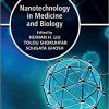 Nanotechnology in Medicine and Biology (Elsevier Series on Advanced Topics in Biomaterials)-Original PDF