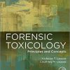 Forensic Toxicology: Principles and Concepts 2nd Edition- Retail PDF