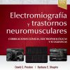 Electromiografía y trastornos neuromusculares: Correlaciones clínicas, eletrofisiológicas y ecográficas (Spanish Edition). 4th Edición-True PDF