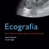 Ecografía. Revisión integral para la certificación (Spanish Edition). 1st Edición-High Quality Image PDF
