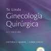 Te Linde/ To Linde: Ginecología Quirúrgica/ Surgical Gynecology (Spanish Edition). 12th Edición-Retial PDF