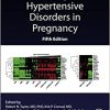 Chesley’s Hypertensive Disorders in Pregnancy 5th Edition-True PDF