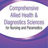 Comprehensive Allied Health and Diagnostics Sciences for Nursing and Paramedics -Original PDF