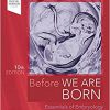Before We Are Born: Essentials of Embryology and Birth Defects, 10th Edition-Videos