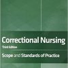 Correctional Nursing: Scope and Standards of Practice, Third Edition -Original PDF