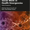 Social Work in Health Emergencies: Global Perspectives -Original PDF