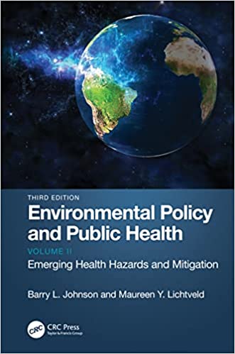 Environmental Policy and Public Health: Emerging Health Hazards and Mitigation, Volume 2 rd Edition-Original PDF