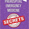 Prehospital Emergency Medicine Secrets 1st Edition-Original PDF