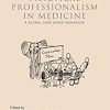 Practical Professionalism in Medicine: A Global Case-Based Workbook -Original PDF