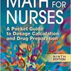 Math For Nurses: A Pocket Guide to Dosage Calculation and Drug Preparation 9th Edition-Original PDF