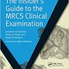 The Insider’s Guide to the MRCS Clinical Examination -Original PDF