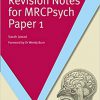Revision Notes for MRCPsych Paper 1 (Masterpass) -Original PDF