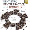 Burt and Eklund’s Dentistry, Dental Practice, and the Community, 7e -Retial PDF