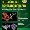 Intracardiac Echocardiography: A Handbook for Electrophysiologists -EPUB