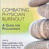 Combating Physical Burnout: A Guide for Psychiatrists -EPUB