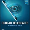 Ocular Telehealth: A Practical Guide 1st Edition-True PDF