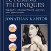 Atlas of Suturing Techniques: Approaches to Surgical Wound, Laceration, and Cosmetic Repair, Second Edition -Original PDF