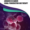 Advances in Cancer Signal Transduction and Therapy -Original PDF
