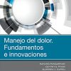 Manejo del dolor. Fundamentos e innovaciones (Spanish Edition) -True PDF