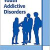 Clinical Manual of Youth Addictive Disorders -EPUB