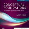 Conceptual Foundations: The Bridge to Professional Nursing Practice 7th Edition-True PDF
