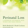 Perinatal Loss: A Handbook for Working with Women and Their Families -Original PDF